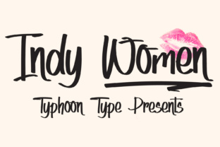 Indy Women: The Hipster Font for Clear Campaigns